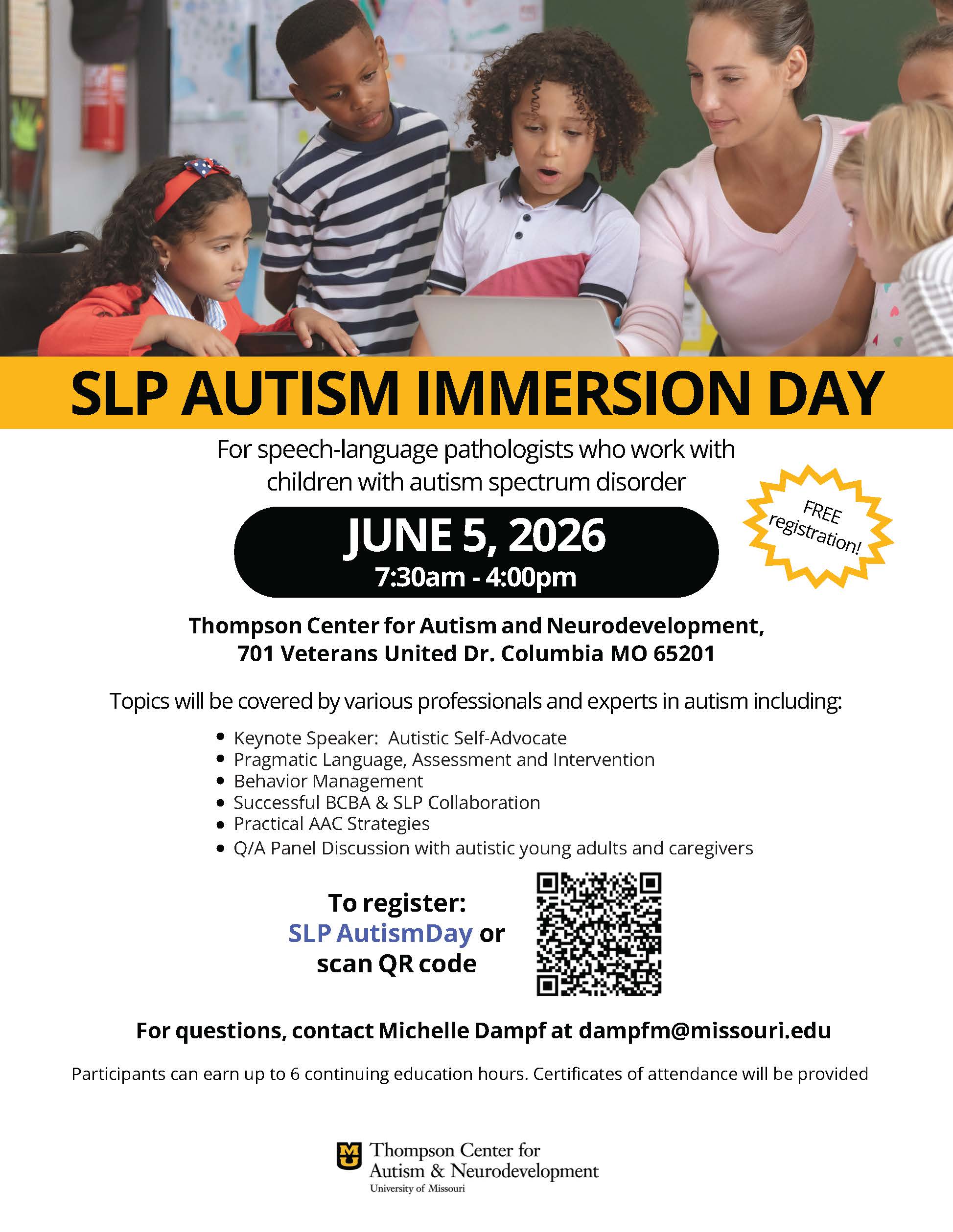 Graphic inviting you to attend the Thompson Center SLP Autism Immersion Day event on June 5, 2026. Graphic includes an image of an educator and several children looking at a laptop screen together.